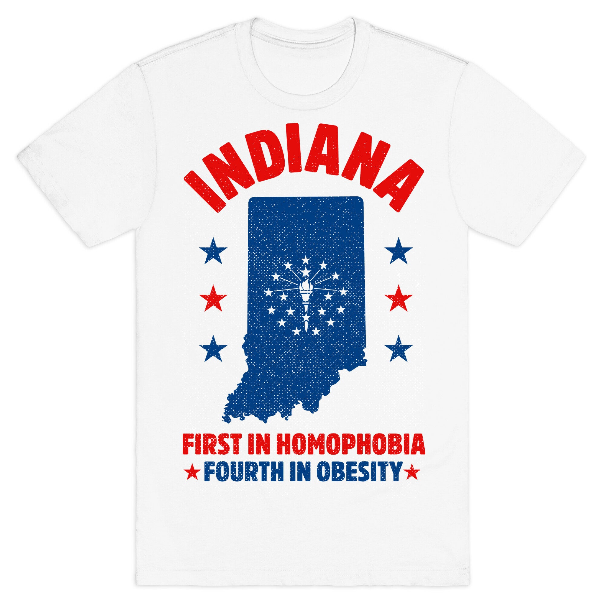 Indiana First in Homophobia Fourth in Obesity T-Shirt